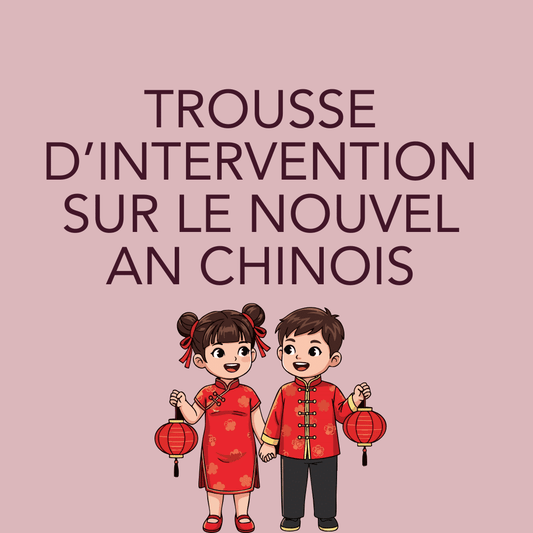 Trousse d'intervention : Nouvel An Chinois