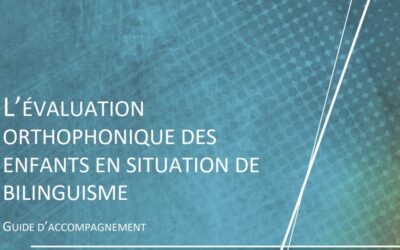 evaluation orthophonique des enfants en situation de bilinguisme