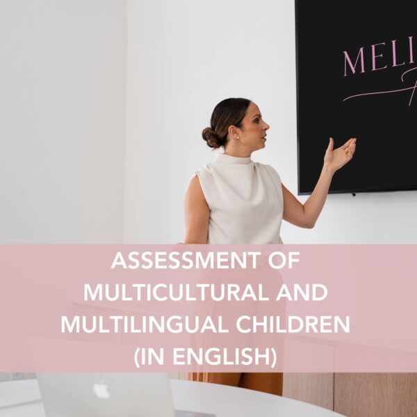 Assessing Multilingual Children: Tools and Strategies for Inclusive Practice